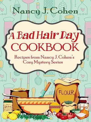 cover image of A Bad Hair Day Cookbook